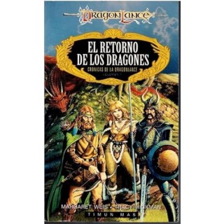 El Retorno De Los Dragones (cronicas De Dragonlance) Volumen 1